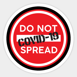 Do not spread COVID-19 Sticker